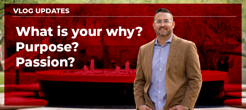 What is your why? Purpose? Passion? Featured Image